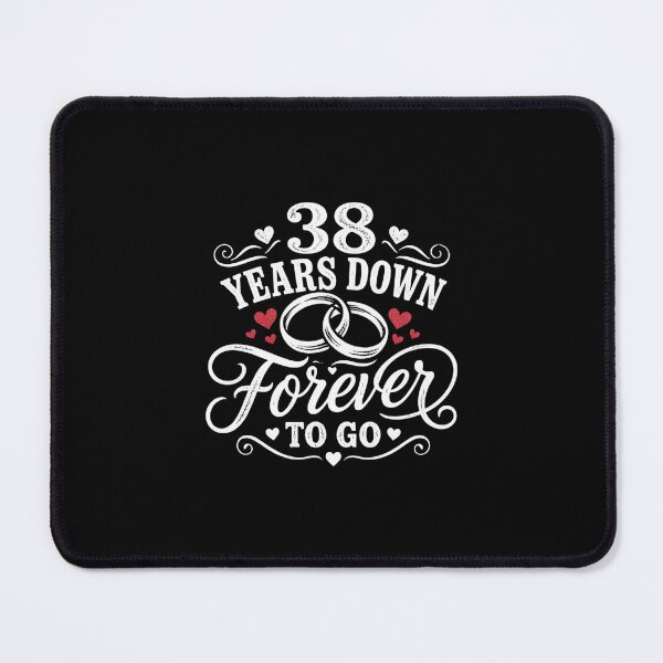Item preview, 38 Years Down Forever To Go 38th Wedding Anniversary Gift for Couples Men Women designed and sold by Mozaic Clothes.