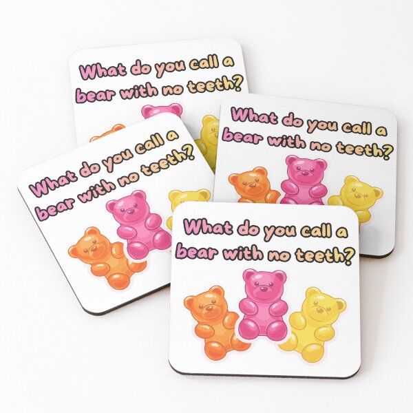Item preview, Gummy Bear Joke - What Do You Call A Bear With No Teeth? designed and sold by Mazza-mazza.