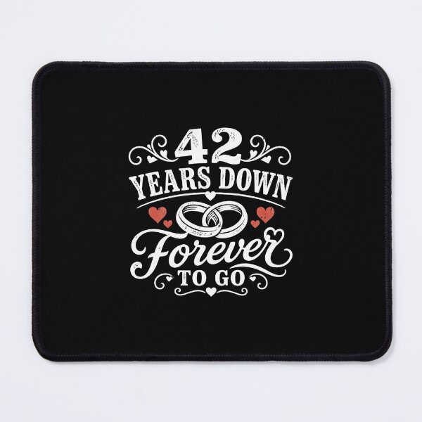 Item preview, 42 Years Down Forever To Go 42nd Wedding Anniversary Gift for Couples Men Women designed and sold by Mozaic Clothes.