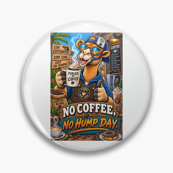 Item preview, NO COFFEE NO HUMP DAY - Funny Coffee Camel T-Shirt designed and sold by Camel & Quirk.