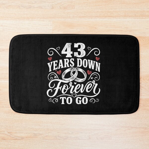 Item preview, 43 Years Down Forever To Go 43rd Wedding Anniversary Gift for Couples Men Women designed and sold by Mozaic Clothes.