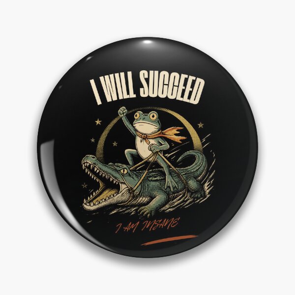 Item preview, I Will Succeed I Am Insane designed and sold by AMCreatix.