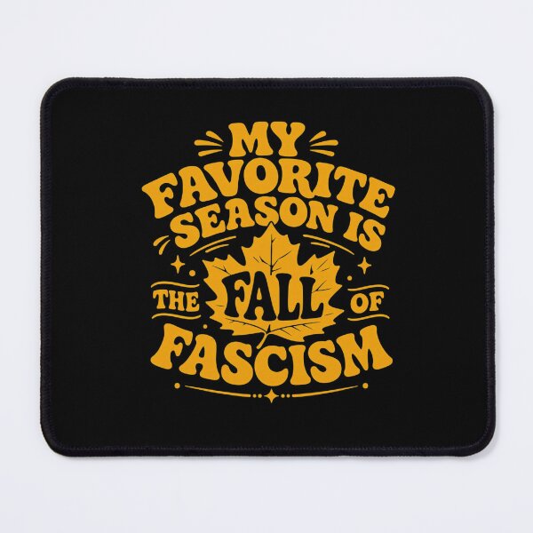 Item preview, My Favorite Season Is The Fall Of Fascism Autumn Leaf Pun designed and sold by haitrieuic96.
