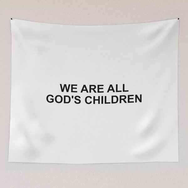 Item preview, We are all God's children designed and sold by oidstudio.