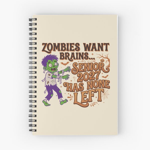 Item preview, Zombies Want Brains... Senior 2027 Has None Left. designed and sold by EunsooLee.