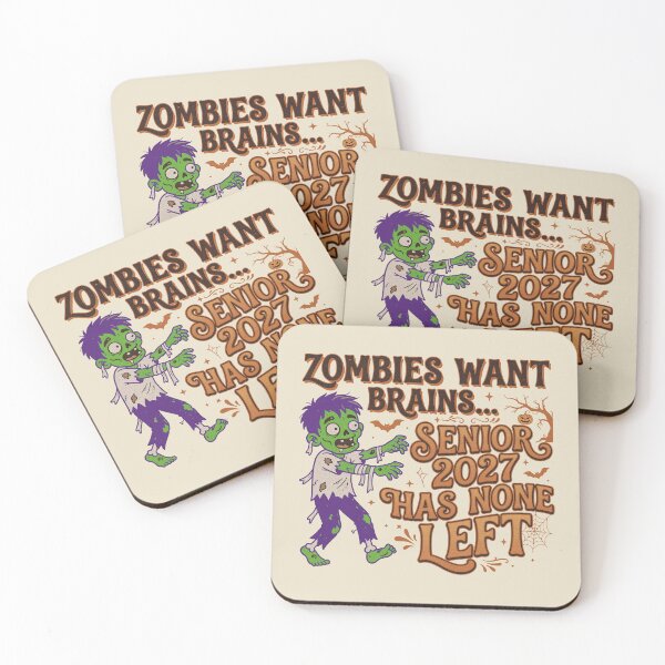 Item preview, Zombies Want Brains... Senior 2027 Has None Left. designed and sold by EunsooLee.