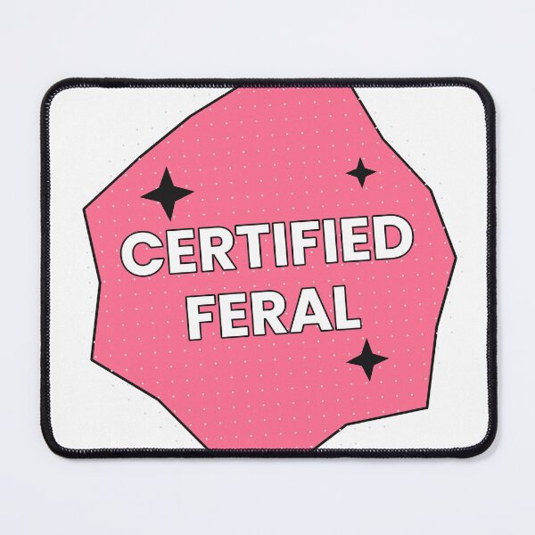 Item preview, Certified Feral Sticker  designed and sold by Utibe123.
