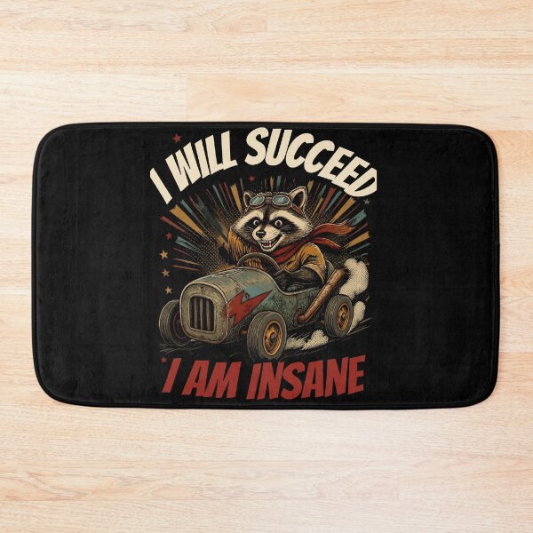 Item preview, I Will Succeed I Am Insane designed and sold by AMCreatix.