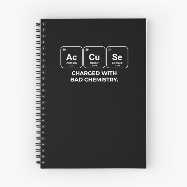 Item preview, AcCuSe Charged with bad chemistry Chemistry Pun designed and sold by netwales.