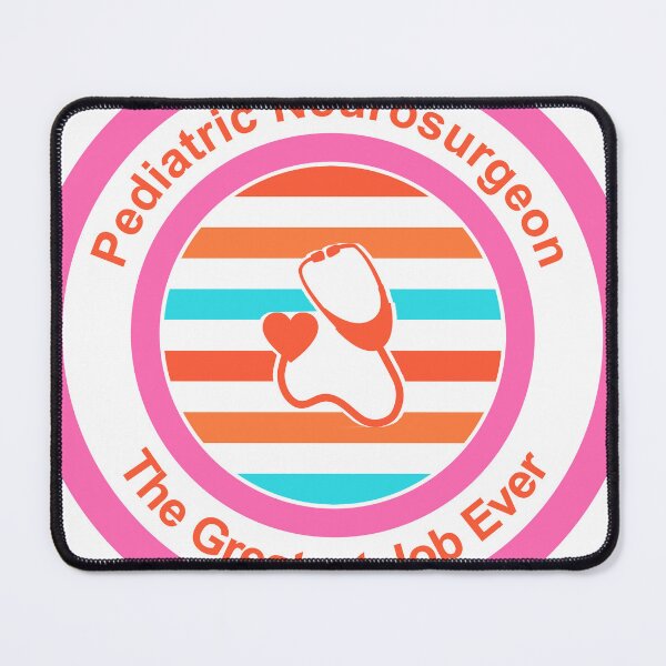 Item preview, Pediatric Neurosurgeon The Greatest Job Ever designed and sold by TheIconSmith.