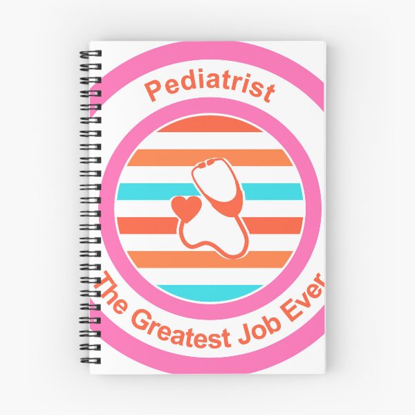 Item preview, Pediatrist The Greatest Job Ever designed and sold by TheIconSmith.
