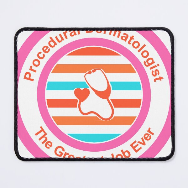Item preview, Procedural Dermatologist The Greatest Job Ever designed and sold by TheIconSmith.