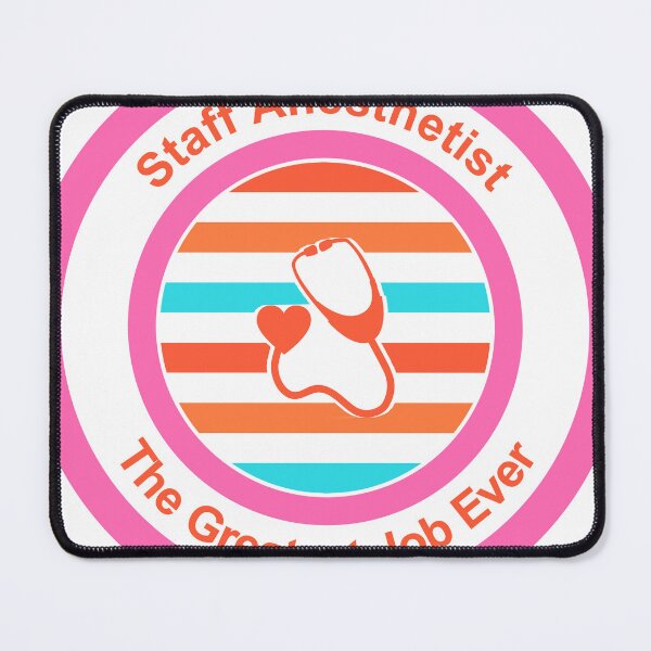 Item preview, Staff Anesthetist The Greatest Job Ever designed and sold by TheIconSmith.