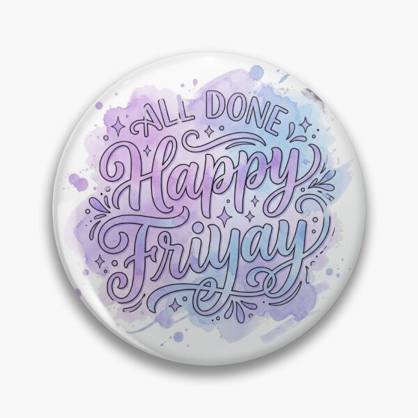 Item preview, All Done Happy Friyay Funny Weekend Mood T-Shirt designed and sold by HappyHarmony40.