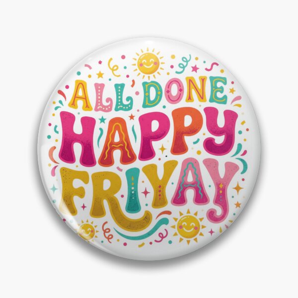 Item preview,  All Done Happy Friyay Funny Weekend Mood T-Shirt designed and sold by HappyHarmony40.