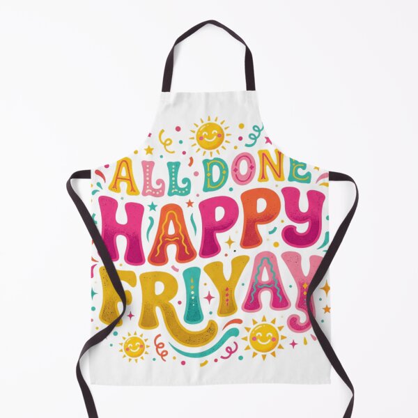 Item preview,  All Done Happy Friyay Funny Weekend Mood T-Shirt designed and sold by HappyHarmony40.