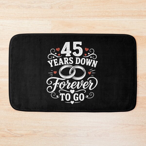 Item preview, 45 Years Down Forever To Go 45th Wedding Anniversary Gift for Couples Men Women designed and sold by Mozaic Clothes.