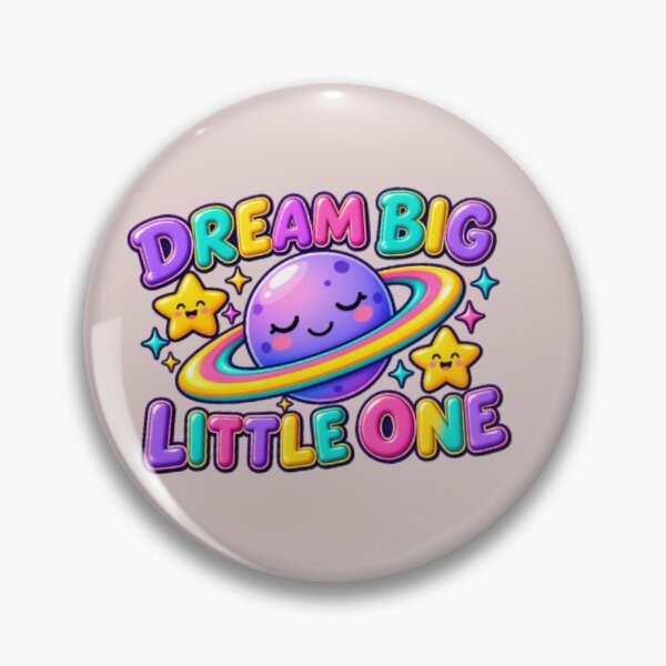 Item preview, Dream Big little one  designed and sold by Slyguy88.
