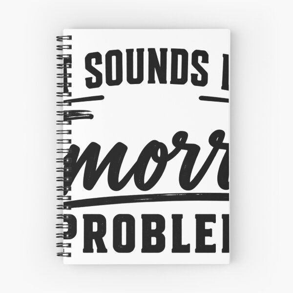 Item preview, That Sounds Like A Tomorrow Problem Funny Procrastination Shirt designed and sold by jahiggin.