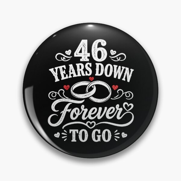 Item preview, 46 Years Down Forever To Go 46th Wedding Anniversary Gift for Couples Men Women designed and sold by Mozaic Clothes.