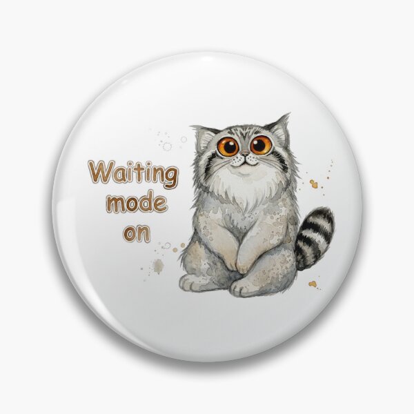 Item preview, Watercolor Pallas Cat Waiting Mode On designed and sold by PawtopiaArt.
