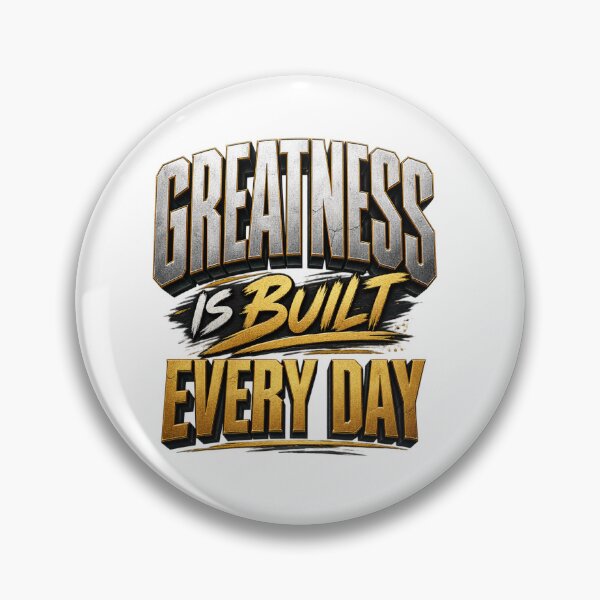Item preview, Greatness Is Built Every Day designed and sold by bolaAura.