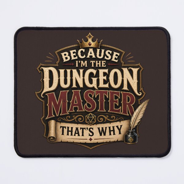 Item preview, Because I'm the Dungeon Master Funny DM Tee designed and sold by RealArtMedia.