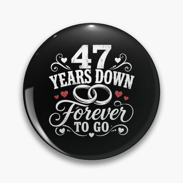 Item preview, 47 Years Down Forever To Go 47th Wedding Anniversary Gift for Couples Men Women designed and sold by Mozaic Clothes.