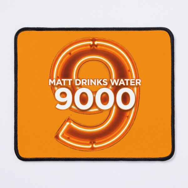 Item preview, The 9 of "Matt Drinks Water 9000" designed and sold by mcebro.