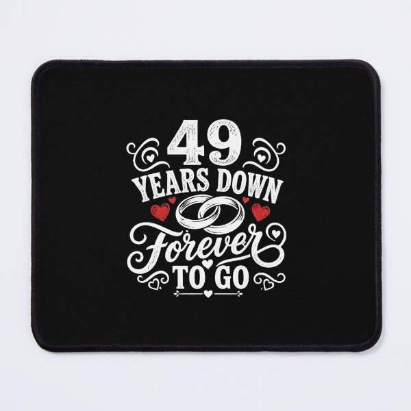 Item preview, 49 Years Down Forever To Go 49th Wedding Anniversary Gift for Couples Men Women designed and sold by Mozaic Clothes.