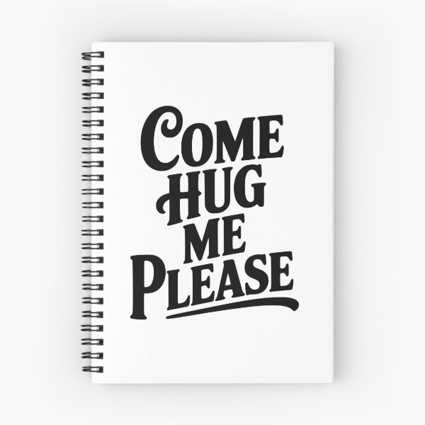 Item preview, Come Hug Me Please designed and sold by Frank Ring.