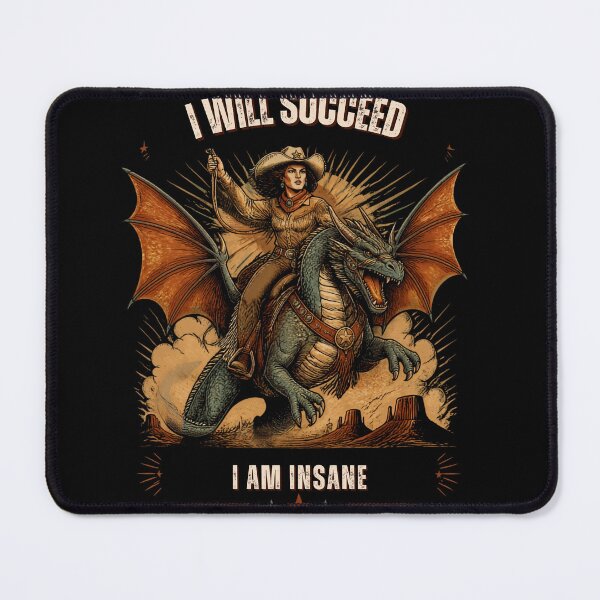 Item preview, I Will Succeed I Am Insane designed and sold by AMCreatix.