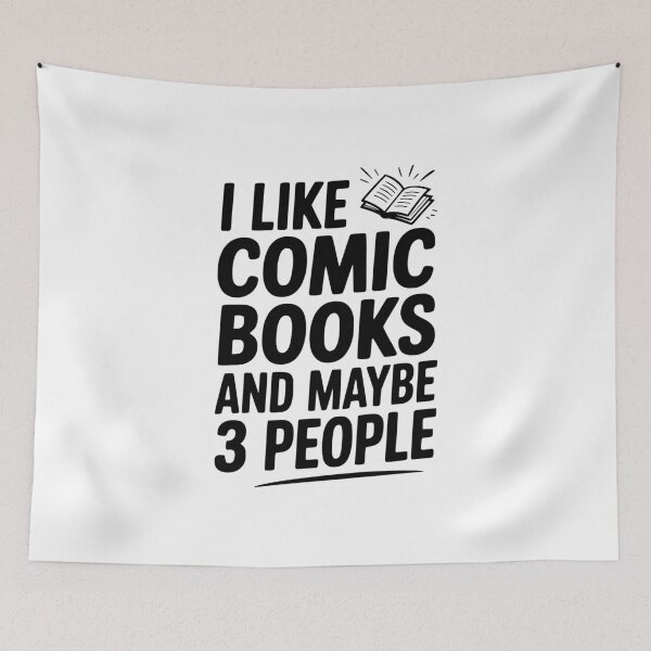 Item preview, I Like Comic Books And Maybe 3 People designed and sold by Frank Ring.