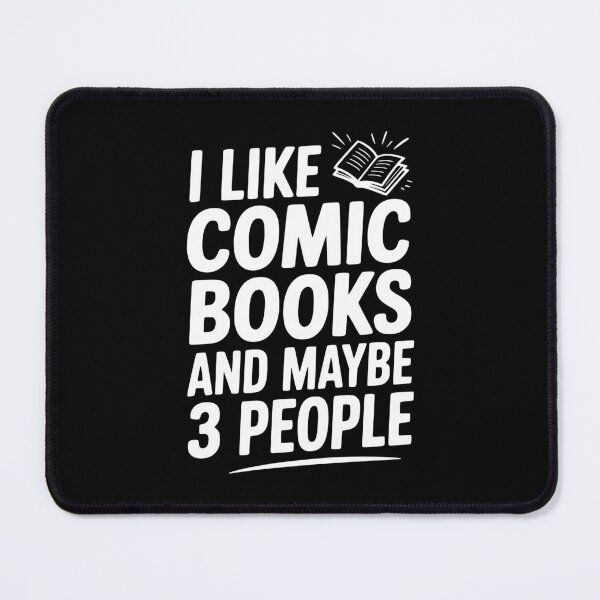 Item preview, I Like Comic Books And Maybe 3 People designed and sold by Frank Ring.