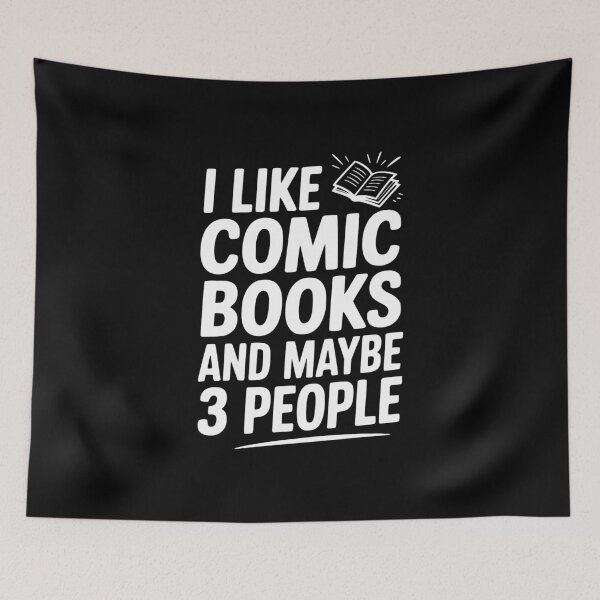 Item preview, I Like Comic Books And Maybe 3 People designed and sold by Frank Ring.