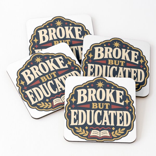 Item preview, Broke But Educated Funny Grad Student Gift Sticker designed and sold by RedRubyBubble.