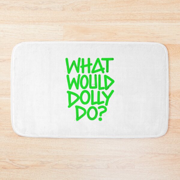Item preview, What Would Dolly Do? – Funny Quote Neon Green Graffiti Typography designed and sold by Mystic & Celestial Art.