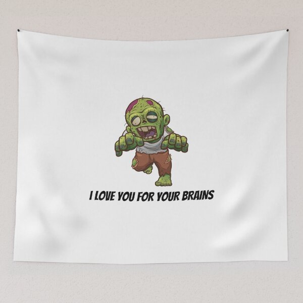 Item preview, I Love You for Your Brains Zombie Halloween Graphic designed and sold by RickTShop.
