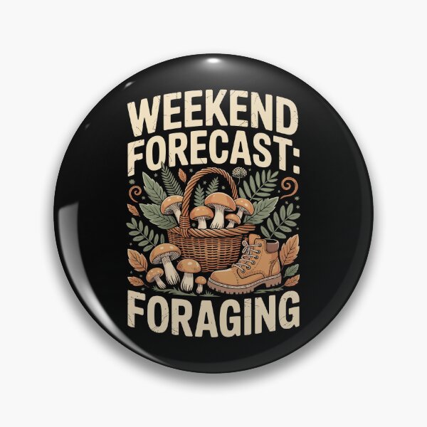 Item preview, WEEKEND FORECAST: FORAGING designed and sold by jkrphoto.