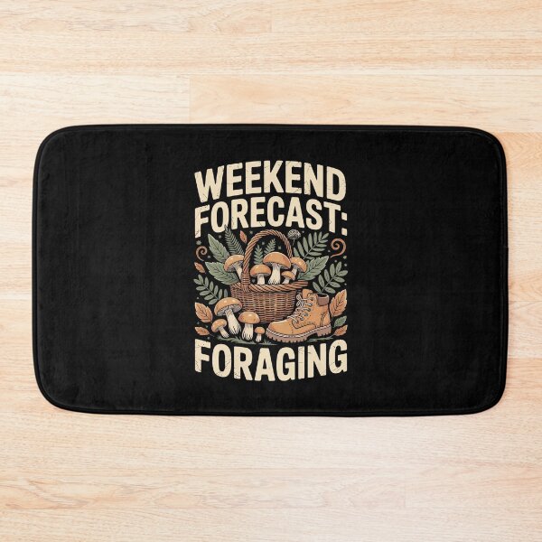 Item preview, WEEKEND FORECAST: FORAGING designed and sold by jkrphoto.