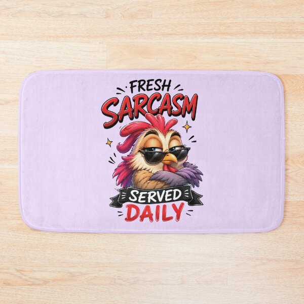 Item preview, Fresh Sarcasm Served Daily Chicken - Funny Sassy Rooster Meme Art designed and sold by FrescoDesign.