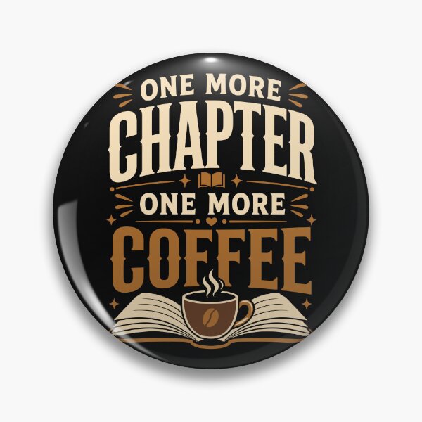 Item preview, One More Chapter One More Coffee designed and sold by PrintivoraHub.