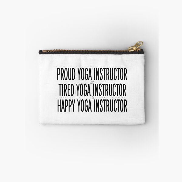 Item preview, Proud Yoga Instructor Tired Yoga Instructor Happy Yoga Teacher Studio Quote designed and sold by raedattia.