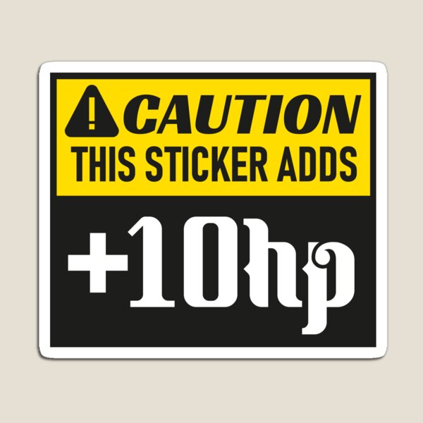 Item preview, +10 HP CAUTION STICKER designed and sold by Vitsson.