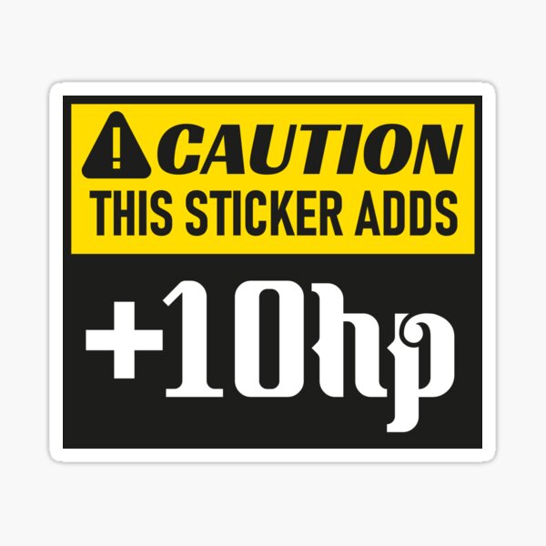 Item preview, +10 HP ETIQUETA DE PRECAUCIÓN designed and sold by Vitsson.