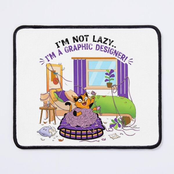 Item preview, I'm Not Lazy I'm A Graphic Designer Cat designed and sold by zaoroo shop.