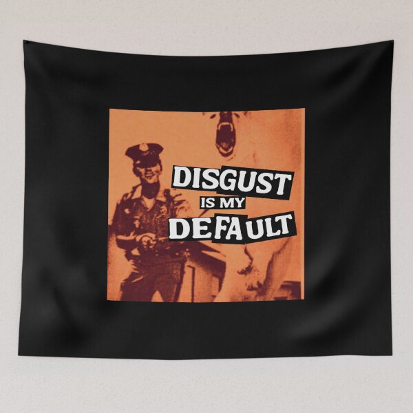 Item preview, Disgust Is My Default (Anti-Cop) designed and sold by weirdove.