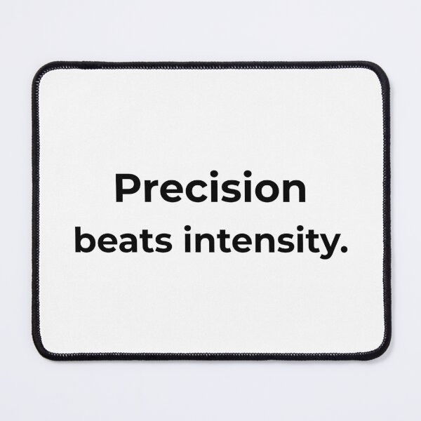 Item preview, Precision beats intensity. designed and sold by MPSTUDIOPL.