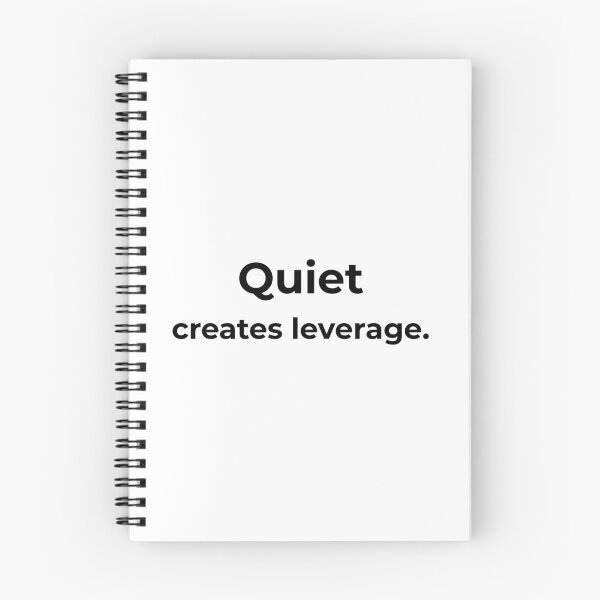 Item preview, Quiet creates leverage. designed and sold by MPSTUDIOPL.