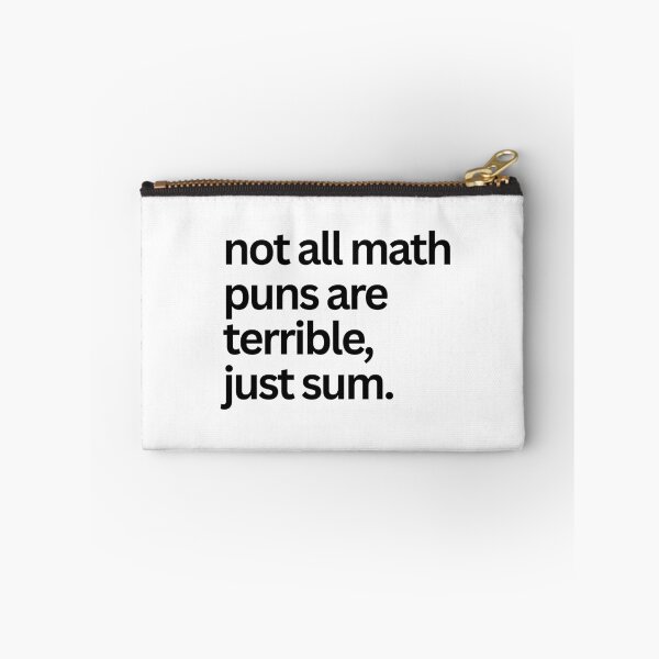 Item preview, not all math puns are terrible, just sum designed and sold by SWETA HALDER.